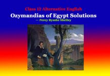 Class 12 Alternative English Ozymandias of Egypt Solutions Class 12 Alternative English Ozymandias of Egypt Solutions