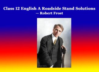 Class 12 English A Roadside Stand Solutions Class 12 English A Roadside Stand Solutions
