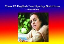 Class 12 English Lost Spring Solutions Class 12 English Lost Spring Solutions