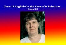 Class 12 English On the Face of It Solutions Class 12 English On the Face of It Solutions