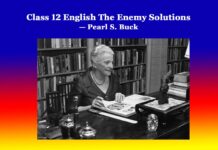 Class 12 English The Enemy Solutions Class 12 English The Enemy Solutions