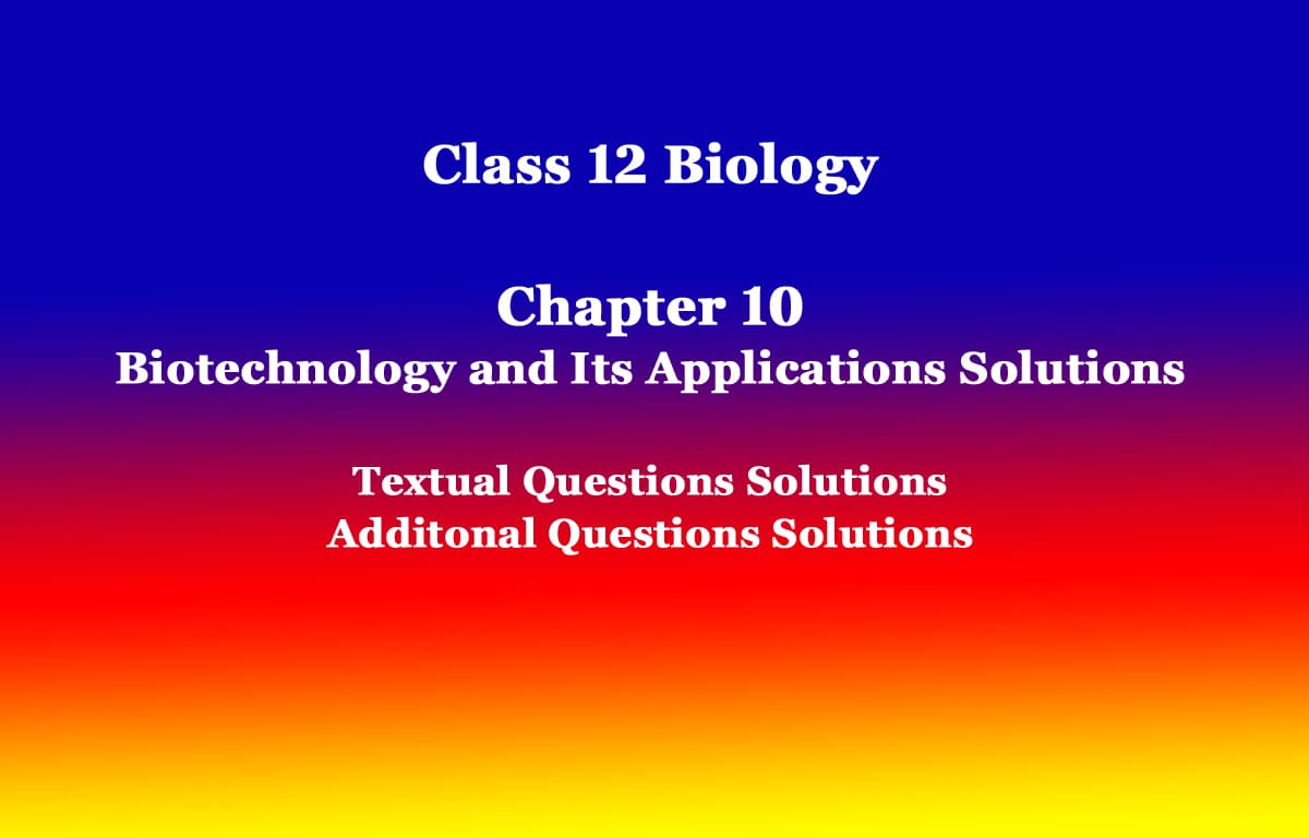 Biotechnology and Its Applications Solutions