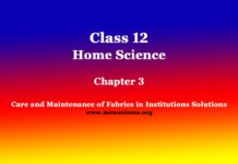 Class 12 Home Science Chapter 3 Care and Maintenance of Fabrics in Institutions Solutions Class 12 Home Science Chapter 3 Care and Maintenance of Fabrics in Institutions Solutions