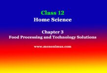 Class 12 Home Science Chapter 3 Food Processing and Technology Solutions Class 12 Home Science Chapter 3 Food Processing and Technology Solutions