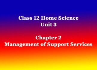 Class 12 Home Science Unit 3 Chapter 2 Management of Support Services, Institutions and Programmes for Children, Youth and Elderly Solutions
