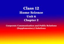 Class 12 Home Science Unit 6 Chapter 2 Corporate Communication and Public Relations (Supplementary) Solutions Class 12 Home Science Unit 6 Chapter 2 Corporate Communication and Public Relations (Supplementary) Solutions