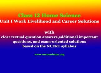 Class 12 Home Science Unit I Work Livelihood and Career Solutions Class 12 Home Science Unit I Work Livelihood and Career Solutions
