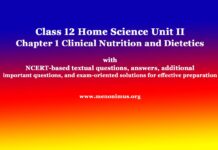 Class 12 Home Science Unit II Chapter 1 Clinical Nutrition and Dietetics Class 12 Home Science Unit II Chapter 1 Clinical Nutrition and Dietetics