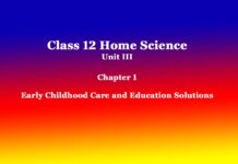 Class 12 Home Science Unit III Chapter 1 Early Childhood Care and Education Solutions Class 12 Home Science Unit III Chapter 1 Early Childhood Care and Education Solutions