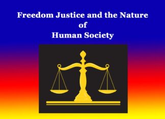 Freedom Justice and the Nature of Human Society Freedom Justice and the Nature of Human Society