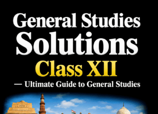 Class 12 General Studies Solutions Class 12 General Studies Solutions