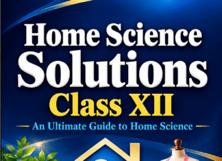 Class 12 Home Science Solutions Class 12 Home Science Solutions